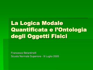 La Logica Modale Quantificata e l’Ontologia degli Oggetti Fisici