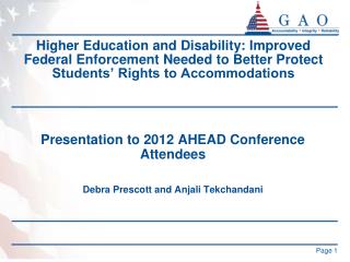Presentation to 2012 AHEAD Conference Attendees Debra Prescott and Anjali Tekchandani