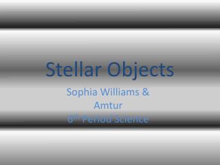 Stellar Objects