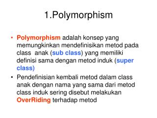 1.Polymorphism