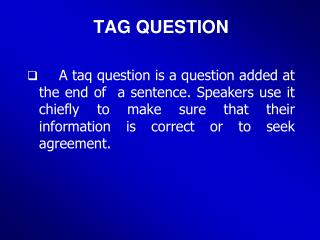 TAG QUESTION
