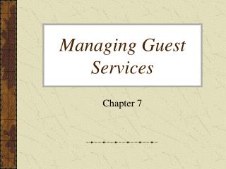 Managing Guest Services