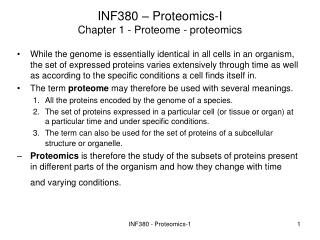 INF380 – Proteomics-I Chapter 1 - Proteome - proteomics