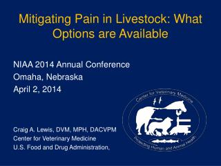 Mitigating Pain in Livestock: What Options are Available