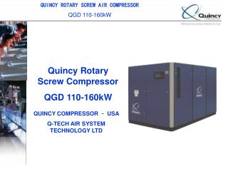 Quincy Rotary Screw Compressor QGD 110-160kW