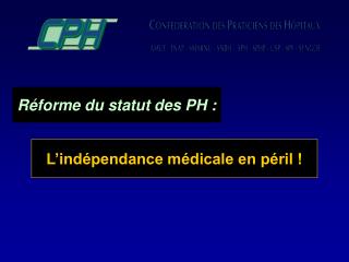 Réforme du statut des PH :