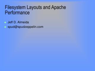 Filesystem Layouts and Apache Performance