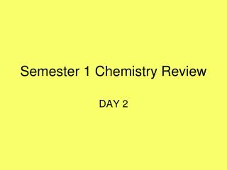 Semester 1 Chemistry Review