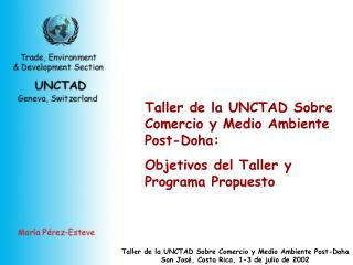 Taller de la UNCTAD Sobre Comercio y Medio Ambiente Post-Doha :