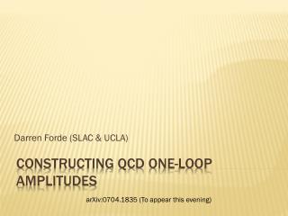 Constructing QCD One-loop Amplitudes