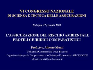 Prof. Avv. Alberto Monti Università Commerciale Luigi Bocconi
