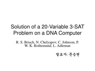 Solution of a 20-Variable 3-SAT Problem on a DNA Computer