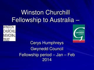 Winston Churchill Fellowship to Australia –