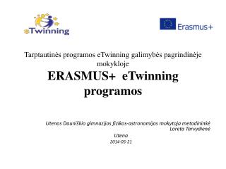 Tarptautinės programos eTwinning galimybės pagrindinėje mokykloje ERASMUS + eTwinning programos