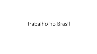 Trabalho no Brasil