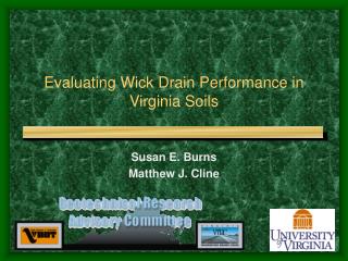 Evaluating Wick Drain Performance in Virginia Soils