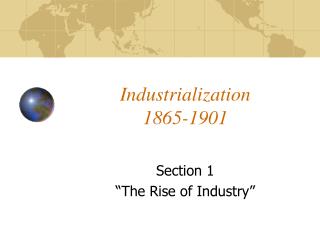 Industrialization 1865-1901