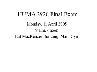 HUMA 2920 Final Exam