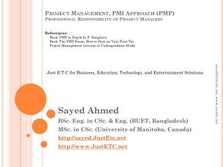 Project Management, PMI Approach (PMP ) Professional Responsibility of Project Managers