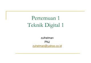 Pertemuan 1 Teknik Digital 1