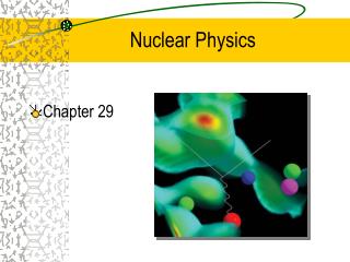 Nuclear Physics