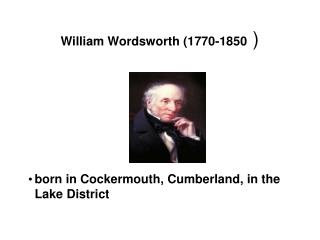 William Wordsworth (1770-1850 )
