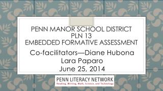 Penn Manor School District PLN 13 Embedded Formative Assessment