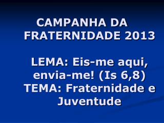 QUARESMA – Quarta-feira de Cinzas até a Quinta-feira Santa. 40 dias