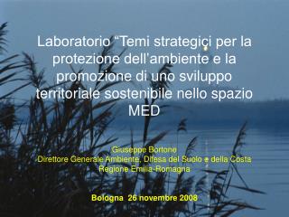 Giuseppe Bortone Direttore Generale Ambiente, Difesa del Suolo e della Costa