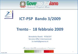 ICT-PSP Bando 3 /2009 Trento - 18 febbraio 2009