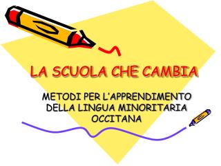 LA SCUOLA CHE CAMBIA