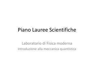 Piano Lauree Scientifiche