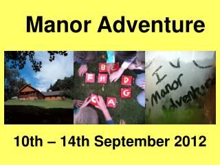 Manor Adventure