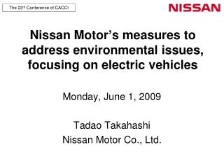 Nissan Motor’s measures to address environmental issues, focusing on electric vehicles