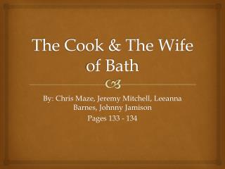 The Cook &amp; The Wife of Bath