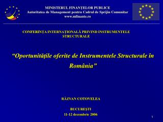 CONFERIN ŢA INTERNAŢIONALĂ PRIVIND INSTRUMENTELE STRUCTURALE