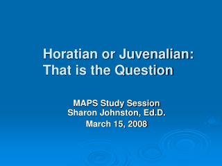 MAPS Study Session Sharon Johnston, Ed.D. March 15, 2008