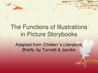 The Functions of Illustrations in Picture Storybooks