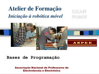 Atelier de Formação Iniciação à robótica móvel