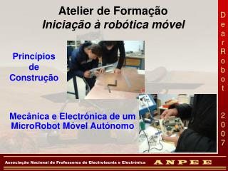 Atelier de Formação Iniciação à robótica móvel