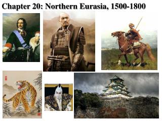Chapter 20: Northern Eurasia, 1500-1800