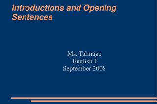 Introductions and Opening Sentences