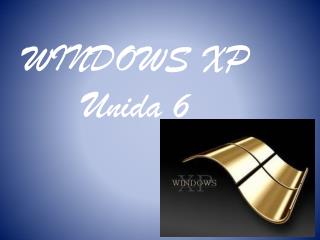 WINDOWS XP Unida 6