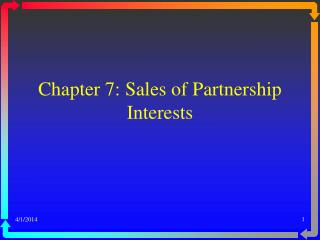Chapter 7: Sales of Partnership Interests