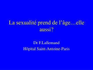 La sexualité prend de l’âge…elle aussi?