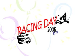 RACING DAY