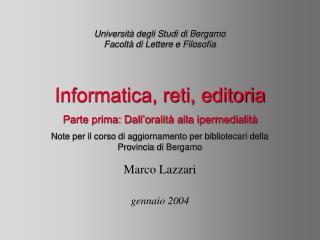 Università degli Studi di Bergamo Facoltà di Lettere e Filosofia