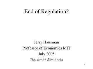 End of Regulation?