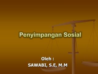 Penyimpangan Sosial