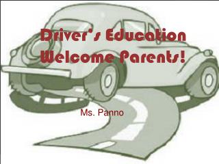 Driver’s Education Welcome Parents!